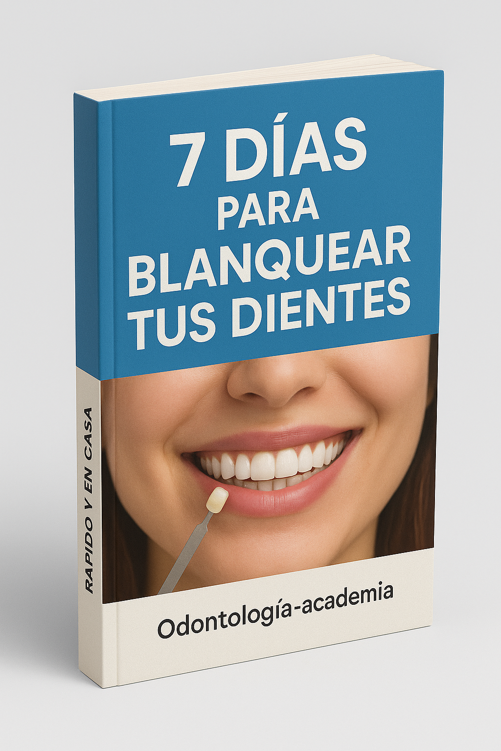 7 DÍAS PARA BLANQUEAR TUS DIENTES-LIBRO DIGITAL